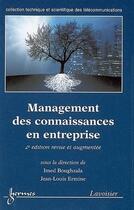 Couverture du livre « Management des connaissances en entreprises (2e édition) » de Jean-Louis Ermine et Imed Boughzala aux éditions Hermes Science Publications