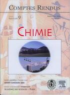 Couverture du livre « Comptes rendus academie des sciences, chimie, t.9, fascicule 9, septembre 2006 : gecom-concoord 2005 » de Bucher Christophe aux éditions Elsevier