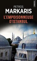 Couverture du livre « L'empoisonneuse d'Istanbul » de Petros Markaris aux éditions Points