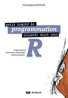 Couverture du livre « Petit traité de programmation orientée objet sous R » de Christophe Genolini aux éditions De Boeck Superieur