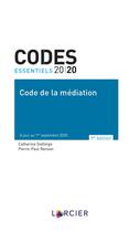 Couverture du livre « Codes essentiels ; code de la médiation (édition 2020) » de Pierre-Paul Renson et Catherine Delforge aux éditions Larcier