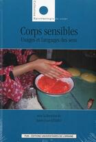 Couverture du livre « Corps sensibles - usages et langages des sens » de Marie-Luce Gélard aux éditions Pu De Nancy
