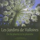 Couverture du livre « Les jardins de Valloires ; de la plante à la planète » de Lesot Sonia aux éditions Gaud
