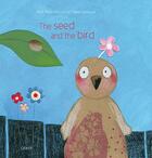 Couverture du livre « The seed and the bird » de Claire Garralon aux éditions Grandir