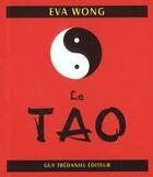 Couverture du livre « Le petit livre du tao » de Eva Wong aux éditions Guy Trédaniel