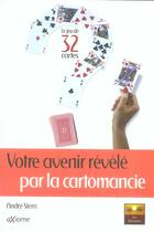 Couverture du livre « Votre Avenir Revele Par La Cartomancie » de Andre Stern aux éditions Axiome
