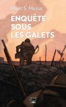 Couverture du livre « Enquete sous les galets » de Marc S. Masse aux éditions Des Falaises