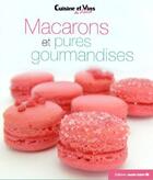 Couverture du livre « Macarons et pures gourmandises » de  aux éditions Marie-claire