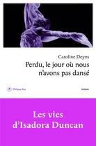 Couverture du livre « Perdu, le jour où nous n'avons pas dansé » de Caroline Deyns aux éditions Philippe Rey