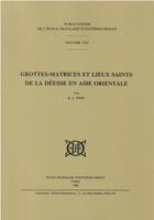 Couverture du livre « Grottes-matrices et lieux saints de la déesse en Asie orientale » de Stein R. A. aux éditions Ecole Francaise Extreme Orient