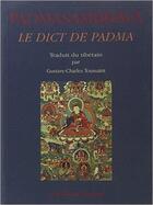 Couverture du livre « Padmasambhava, le dict de padma » de Padmasambhava aux éditions Les Deux Oceans