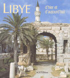 Couverture du livre « Libye d'hier et d'aujourd'hui » de  aux éditions Acr
