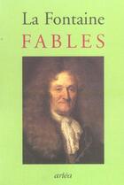 Couverture du livre « Fables » de Jean De La Fontaine aux éditions Arlea
