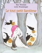 Couverture du livre « Tout petit fantome (le) » de Munsinger Lynn / Win aux éditions Kaleidoscope