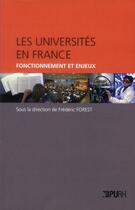Couverture du livre « Les universites en france - fonctionnement et enjeux » de Frederic Forest aux éditions Pu De Rouen