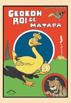 Couverture du livre « Gédéon roi de Matapa » de Benjamin Rabier aux éditions Circonflexe