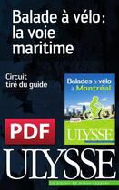 Couverture du livre « Balade à vélo : la Voie maritime » de  aux éditions Ulysse