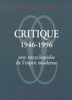 Couverture du livre « Critique 1946-1996 ; une encyclopédie de l'esprit moderne » de Sylvie Patron aux éditions Imec