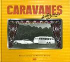 Couverture du livre « Caravanes de chez nous » de Leroux/Girard aux éditions Etai