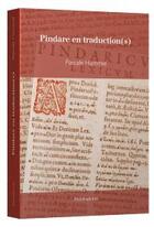 Couverture du livre « Pindare en traduction(s) » de Pascale Hummel aux éditions Philologicum