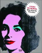 Couverture du livre « Andy Warhol ; the early sixties » de Cantz Hatje aux éditions Hatje Cantz