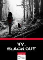 Couverture du livre « Vy, black out » de Camille Pacelli aux éditions Verone