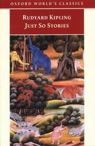 Couverture du livre « Just So Stories for Little Children » de Rudyard Kipling aux éditions Oxford University Press Uk