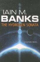 Couverture du livre « The hydrogen sonata » de Iain M. Banks aux éditions Orbit Uk