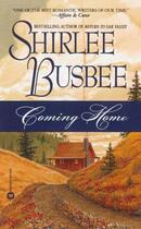 Couverture du livre « Coming Home » de Shirlee Busbee aux éditions Grand Central Publishing