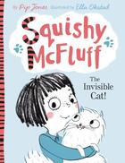 Couverture du livre « The Squishy McFluff: The Invisible Cat! » de Jones Pip aux éditions Faber And Faber Digital