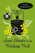Couverture du livre « Aunt Dimity and the Wishing Well » de Atherton Nancy aux éditions Penguin Group Us