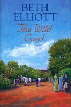 Couverture du livre « The Wild Card » de Elliott Beth aux éditions Hale Robert Digital