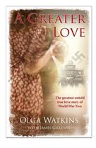 Couverture du livre « A Greater Love » de Gillespie James aux éditions Splendid Books Limited