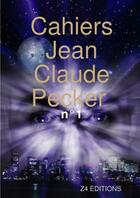 Couverture du livre « Cahiers jean - claude pecker n 1 » de Jean-Claude Pecker aux éditions Lulu