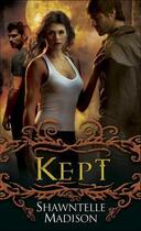 Couverture du livre « Kept » de Madison Shawntelle aux éditions Editions Racine