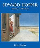 Couverture du livre « Edwar hopper ; lumière et obscurité » de Gerry Souter aux éditions Parkstone International