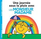 Couverture du livre « Une journée sous la pluie avec les Monsieur Madame » de Roger Hargreaves aux éditions Hachette Jeunesse