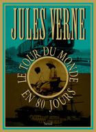 Couverture du livre « Le tour du monde en 80 jours » de Jules Verne aux éditions Seuil