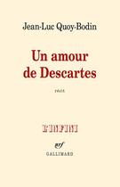 Couverture du livre « Un amour de Descartes » de Jean-Luc Quoy-Bodin aux éditions Gallimard