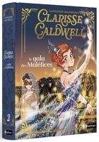 Couverture du livre « Clarisse Caldwell Tome 2 : Le gala des Maléfices » de Catherine Kalengula et Ariane Delrieu aux éditions Nathan