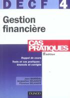 Couverture du livre « Gestion Financiere ; Decf 4 ; Cas Pratiques (8e Edition) » de Jean Barreau aux éditions Dunod