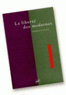 Couverture du livre « La liberté des modernes » de Tavernier P aux éditions Puf