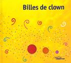 Couverture du livre « Billes clown » de Beaudout/Franek aux éditions Casterman