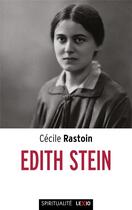 Couverture du livre « Edith Stein » de Cecile Rastoin aux éditions Cerf