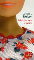 Couverture du livre « Mesdames, souriez » de Nelson-J.L aux éditions Le Livre De Poche