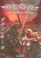 Couverture du livre « Guin saga Tome 3 ; la bataille de nociphère » de Kaoru Kurimoto aux éditions Fleuve Editions