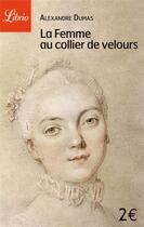 Couverture du livre « La femme au collier de velours » de Alexandre Dumas aux éditions J'ai Lu