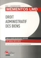 Couverture du livre « Droit administratif des biens (10e édition) » de Odile De David-Beauregard-Berthier aux éditions Gualino