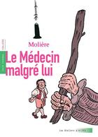 Couverture du livre « Le medecin malgre lui » de Moliere/Ponthieux aux éditions Actes Sud