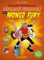 Couverture du livre « Une aventure intersidérante de Splash Gordon dans Mongo Fury » de Pixel Vengeur aux éditions Glenat